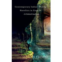 Contemporary Indian Women Novelists in English von Notion Press