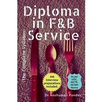 Diploma in F&B Service, The Complete Syllabus von Notion press