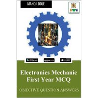 Electronics Mechanic First Year MCQ von Notion Press