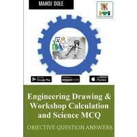 Engineering Drawing & Workshop Calculation and Science MCQ von Notion Press