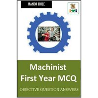 Machinist First Year MCQ von Notion press