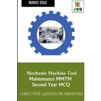 Mechanic Machine Tool Maintenance Second Year MCQ von Notion Press