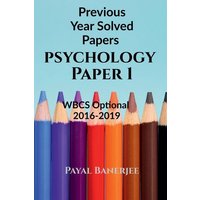 Previous Years Solved Papers-Psychology Paper 1 von Notion press