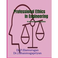 Professional Ethics in Engineering von Notion Press