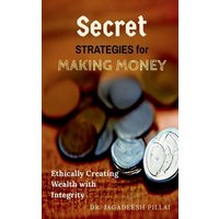 Secret Strategies for Making Money von Notion Press