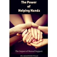 The Power of Helping Hands von Notion Press