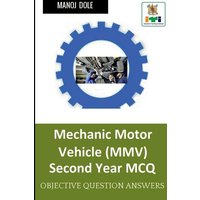 Mechanic Motor Vehicle Second Year MCQ von Notion Press