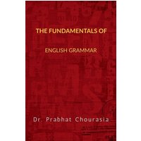 The Fundamentals of English Grammar von Notion press