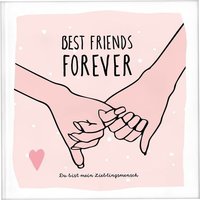 Best Friends Forever - das Erinnerungsalbum f�r die beste Freundin zum Ausf�llen von Nova Md