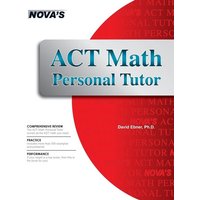 ACT Math Personal Tutor von Nova Press