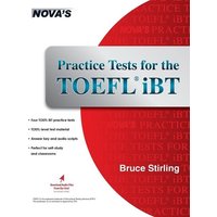 Practice Tests for the TOEFL iBT von Nova Press