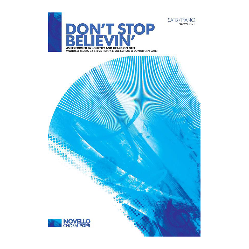 Novello Don&#39;t Stop Believin&#39; Chornoten von Novello