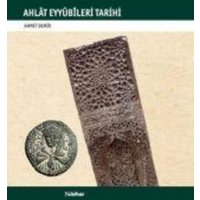 Ahlat Eyyübileri Tarihi von Nubihar Yayinlari