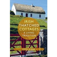 Irish Thatched Cottages von O'Brien Press