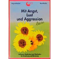 Mit Angst, Lust und Aggression leben von Klett Kita GmbH