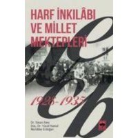 Harf Inkilabi ve Millet Mektepleri von Ötüken Nesriyat