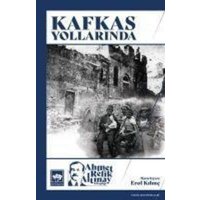 Kafkas Yollarinda von Ötüken Nesriyat