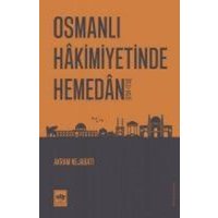 Osmanli Hakimiyetinde Hemedan von Ötüken Nesriyat