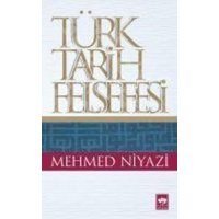 Türk Tarih Felsefesi von Ötüken Nesriyat