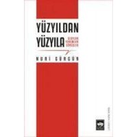 Yüzyildan Yüzyila von Ötüken Nesriyat