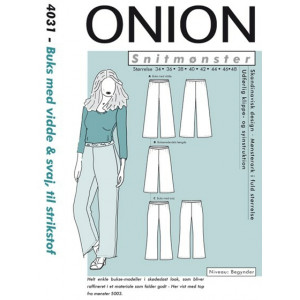 ONION Schnittmuster 4031 Hose mit Weite und Schlag Gr. 34-48 von ONION