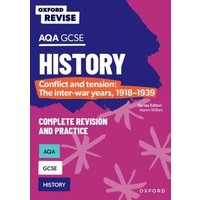 Oxford Revise: AQA GCSE History: Conflict and tension: The inter-war years, 1918-1939 Complete Revision and Practice von Oxford University Press Trade