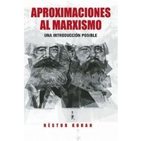 Aproximaciones Al Marxismo: Una Introducción Posible von Ocean Press