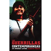 Las Guerrillas Contemporáneas En América Latina von Ocean Press