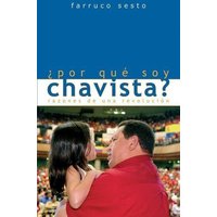 ¿Por Qué Soy Chavista?: Razones de Una Revolución von Ocean Press