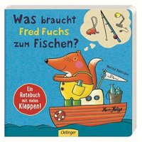 OETINGER 978-3-7891-0411-4 Was braucht Fred Fuchs zum Fischen? von Oetinger