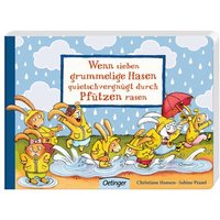 OETINGER 978-3-7891-0464-0 Wenn sieben grummelige Hasen quietschvergnügt durch Pfützen rasen OETINGER 978-3-7891-0464-0 Wenn sieben grummelige Hasen quietschvergnügt durch Pfützen rasen von Oetinger