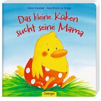 OETINGER 978-3-7891-0517-3 Das kleine Küken sucht seine Mama von Oetinger