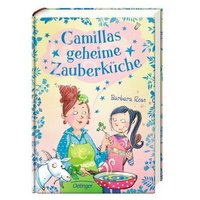 OETINGER 978-3-7891-0794-8 Camillas geheime Zauberküche von Oetinger