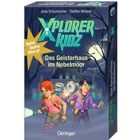 Xplorer Kidz. Das Geisterhaus im Nebelmoor Xplorer Kidz. Das Geisterhaus im Nebelmoor von Oetinger