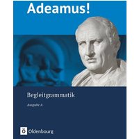 Adeamus! - Ausgabe A - Latein als 2. Fremdsprache von Oldenbourg Schulbuchverlag