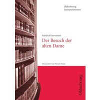 Der Besuch der alten Dame. Interpretationen von Oldenbourg Schulbuchverlag