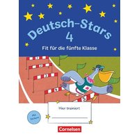 Deutsch-Stars 4. Schuljahr - Fit für die 5. Klasse von Oldenbourg Schulbuchverlag