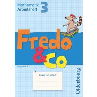 Fredo - Mathematik - Ausgabe A - 2009 - 3. Schuljahr von Oldenbourg Schulbuchverlag