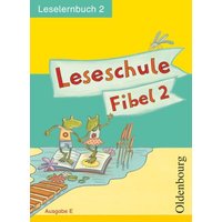 Leseschule Fibel E. Leselernbuch 2 von Oldenbourg Schulbuchverlag