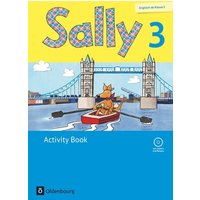 Sally 3. Schuljahr. Activity Book mit Audio-CD. Allgemeine Ausgabe (Neubearbeitung) - Englisch ab Klasse 3 von Oldenbourg Schulbuchverlag