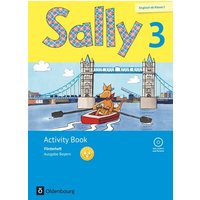 Sally 3. Schuljahr. Förderheft mit Audio-CD. Ausgabe Bayern (Neubearbeitung) - Englisch ab Klasse 3 von Oldenbourg Schulbuchverlag