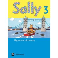 Sally - Englisch ab Klasse 3 - Ausgaben Bayern und 2014 - 3. Schuljahr von Oldenbourg Schulbuchverlag