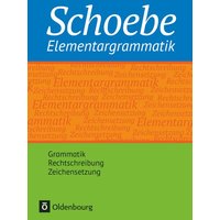 Schoebe - Grammatik von Oldenbourg Schulbuchverlag