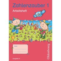 Zahlenzauber 1 Ausgabe H Arbeitsheft von Oldenbourg Schulbuchverlag