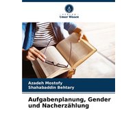 Aufgabenplanung, Gender und Nacherzählung von OmniScriptum