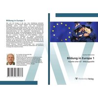 Bildung in Europa 1 von AV Akademikerverlag