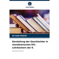 Darstellung der Geschlechter in marokkanischen EFL-Lehrbüchern der 9. von Verlag Unser Wissen