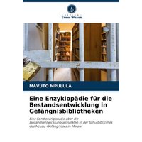 Eine Enzyklopädie für die Bestandsentwicklung in Gefängnisbibliotheken von Verlag Unser Wissen