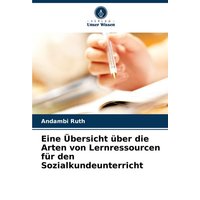 Eine Übersicht über die Arten von Lernressourcen für den Sozialkundeunterricht von Verlag Unser Wissen