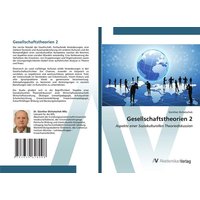 Gesellschaftstheorien 2 von AV Akademikerverlag